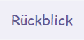 Rückblick